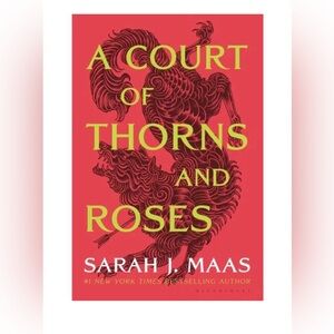 A Court of Thorns and Roses by Sarah Maas